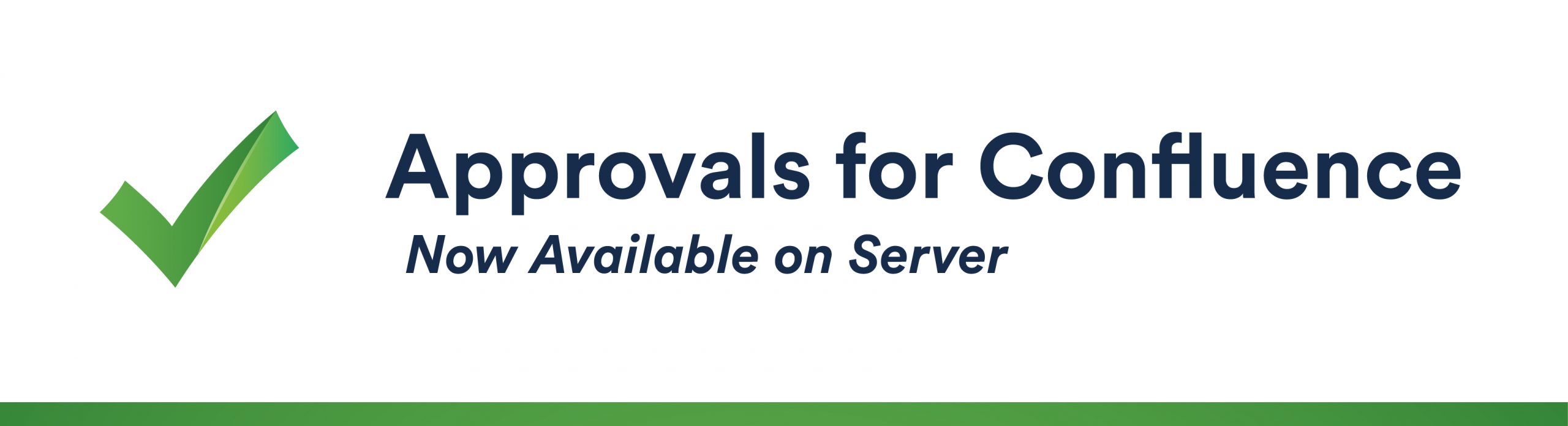 Server is Now: Approvals for Confluence