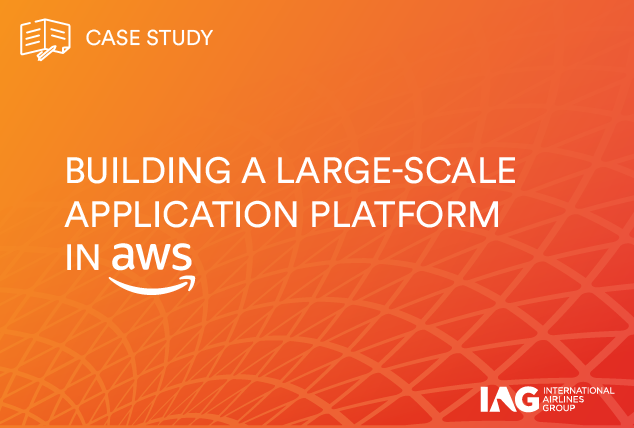 Building a large-scale application platform in AWS