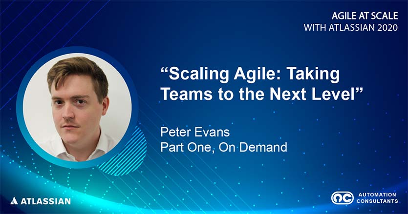 30 January 2020 - Agile at Scale: Taking Teams to the Next Level 