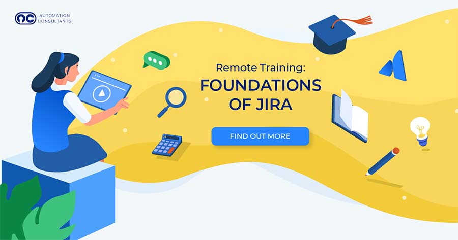 03 June 2020 - Foundations of Jira: Remote Training 