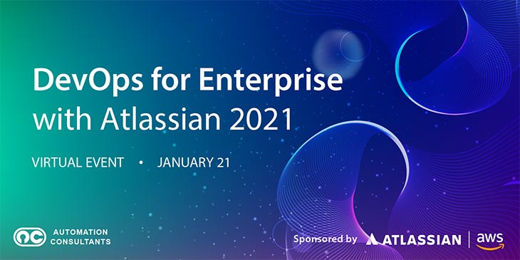 January 2021 - DevOps for Enterprise with Atlassian