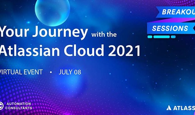 Your Journey with the Atlassian Cloud 2021: The Breakout Stage