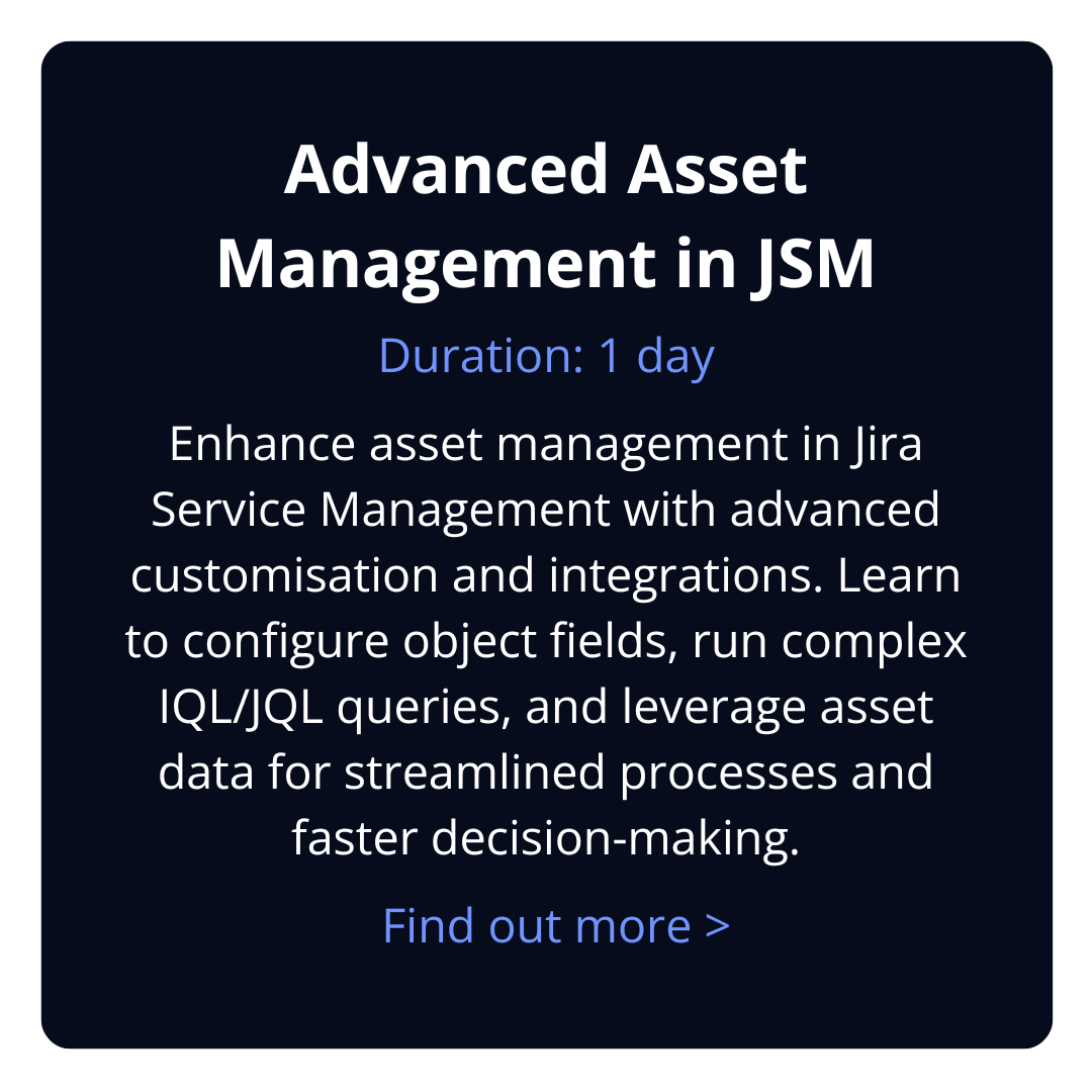 Advanced Asset Management in JSM