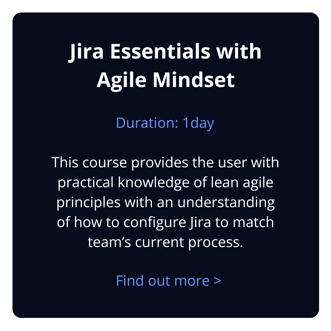 Jira Essentials with Agile Mindset