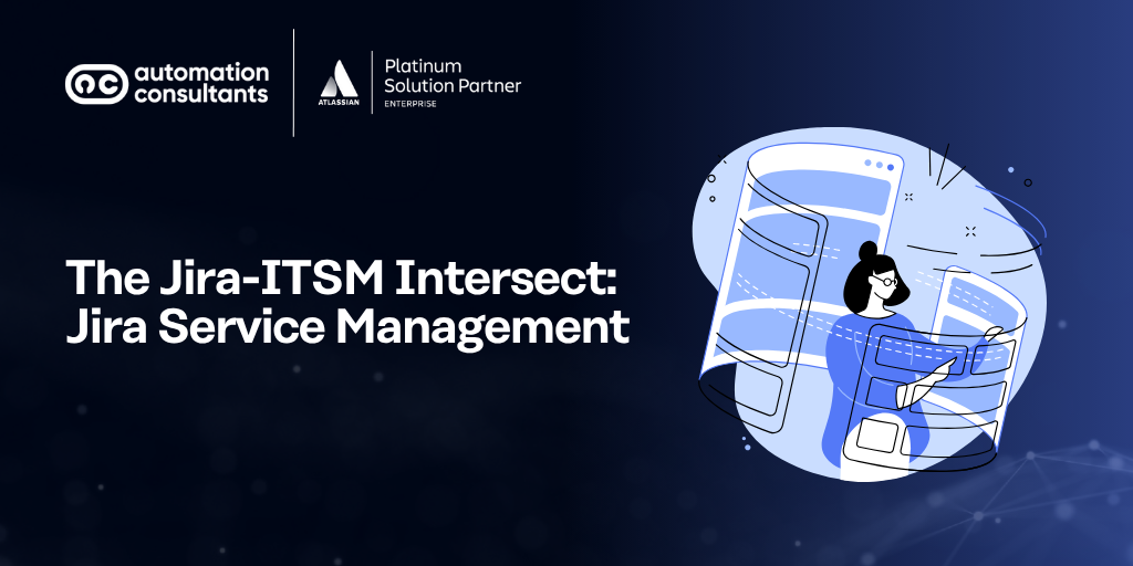 The Jira-ITSM Intersect: Jira Service Management