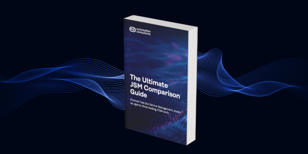 Choose the right ITSM tool for your organisation